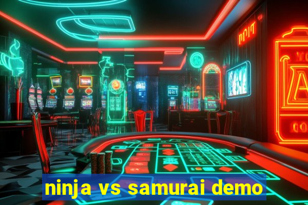 ninja vs samurai demo